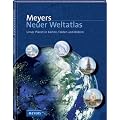 Meyers Neuer Weltatlas: Unser Planet in Karten, Fakten und Bildern