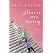Hearts on a String: A Novel