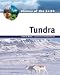 Tundra (Biomes of the Earth) (Biomes of the Earth)