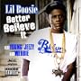 Better Believe It [Feat. Young Jeezy] (Explicit Album Version)