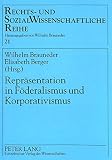 Repräsentation in Föderalismus und Korporativismus