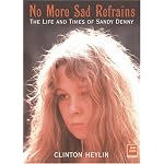 No More Sad Refrains: The Life and Times of Sandy Denny book cover