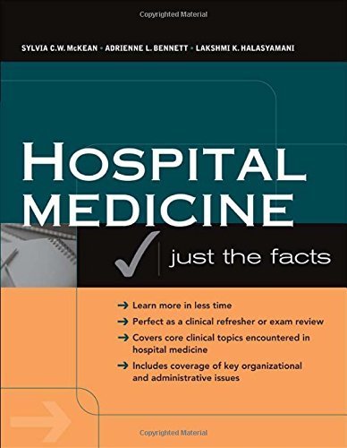 Hospital Medicine: Just The Facts by Sylvia McKean (2008-06-30)
