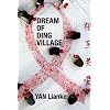 Dream of Ding Village