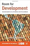 Room for development : housing markets in Latin America and the Caribbean