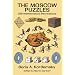The Moscow Puzzles: 359 Mathematical Recreations (Dover Recreational Math)