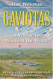Gaviotas: A Village to Reinvent the World--10th Anniversary Edition