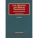 Law, Medicine and Medical Technology: Cases and Materials (University Casebooks)