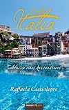 Produkt-Bild: Bella Italia: Erlebnisse eines Auswanderers