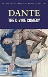 The Divine Comedy (Wordsworth Classics of World Literature)