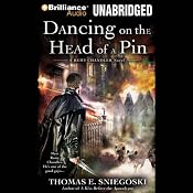 Dancing on the Head of a Pin: A Remy Chandler Novel, Book 2 | [Thomas E. Sniegoski]