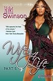 Wifey 4 Life (Part 5)