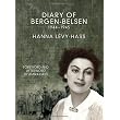 Diary of Bergen-Belsen: 1944-1945 ~ Hanna Levy-Hass