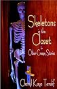 Skeletons in the Closet & Other Creepy Stories