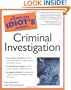 The Complete Idiot's Guide to Criminal Investigation