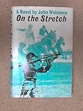On the stretch : a Richard Graham adventure