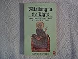 Walking in the light : the Confessions of St. Augustine for the modern reader