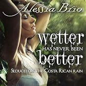 Wetter Has Never Been Better: Pura Vida! | [Alessia Brio]