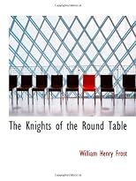 The Knights of the Round Table