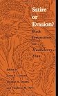 Satire or Evasion? Black Perspectives on Huckleberry Finn
