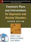 Treatment Plans and Interventions for Depression and Anxiety Disorders, 2e (Treatment Plans and Interventions for Evidence-Based Psychot)