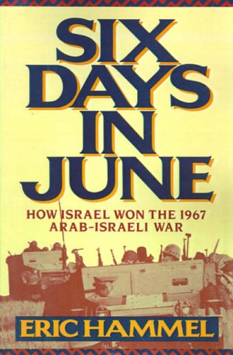Image of: Six Days in June: How Israel Won the 1967 Arab-Israeli War