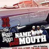 Name In Your Mouth