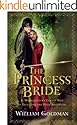The Princess Bride: S. Morgenstern's Classic Tale of True Love and High Adventure