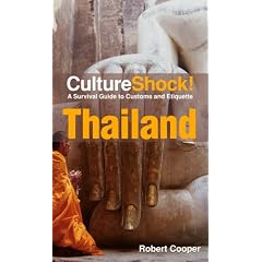 Thailand (Culture Shock!): A survival guide to customs and etiquette