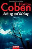 Schlag auf Schlag: Roman - Harlan Coben