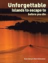 Unforgettable Islands to Escape To Before You Die