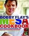Bobby Flay's Mesa Grill Cookbook: Explosive Flavors from the Southwestern Kitchen