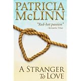 A Stranger to Love (Book 2, Bardville, Wyoming Trilogy)von "Patricia McLinn"
