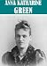 The Essential Anna Katharine Green Collection (22 books)