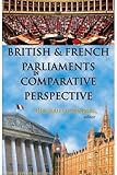 British & French parliaments in comparative perspective
