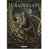 Le Malvoulant, Tome 2 : Le Puits