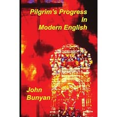 Pilgrim's Progress in Modern English
