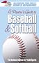 A Parent's Guide to Baseball & Softball: Maximizing Your Child's Sports Experience (Rules & Tools of the Game)