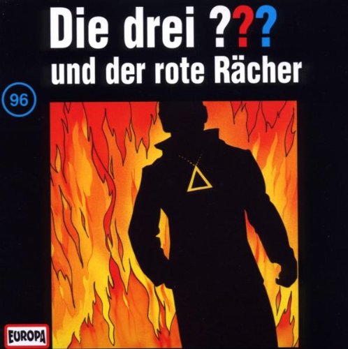 Die drei Fragezeichen - Folge 96: und der rote R&auml;cher