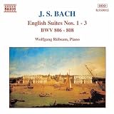 Bach: English Suites Nos. 1-3
