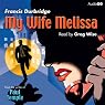 My Wife Melissa