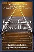 Voices of Conflict; Voices of Healing: A Collection of Articles By a Much-Loved Philadelphia Inquirer Columnist