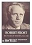 Robert Frost the Years of Triumph, 1915-1938