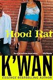 Hood Rat: A Novel