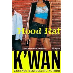 Hood Rat: A Novel