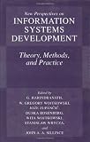 New Perspectives on Information Systems Development: Theory, Methods and Practice