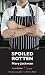 Spoiled Rotten: A Liz Walker Mystery