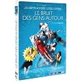 Le BRUIT DES GENS AUTOUR