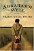 Abrahams Well: A Novel