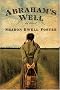Abrahams Well: A Novel Abrahams Well: A Novel